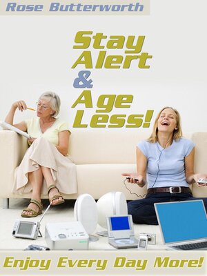 cover image of Stay Alert and Age Less